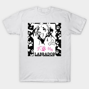 I love my labrador T-Shirt